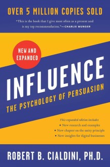 Influence, New and Expanded: The Psychology of Persuasion Hardcover Review